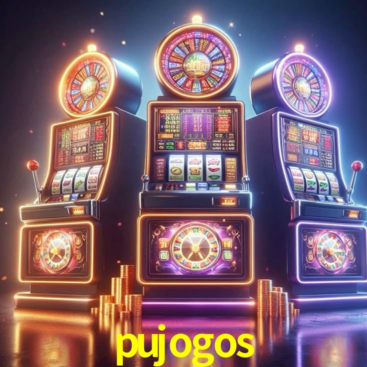 pujogos